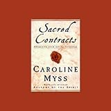 Sacred Contracts: Awakening Your Divine Potential