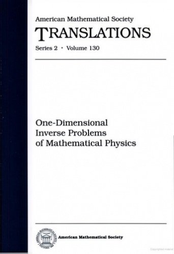 One-Dimensional Inverse Problems of Mathematical Physics (AMERICAN ...