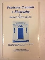 Prudence Crandall: A Biography 0961318007 Book Cover