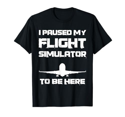 Pausado Mi Simulador De Vuelo Divertido Avión Piloto Aviación Camiseta