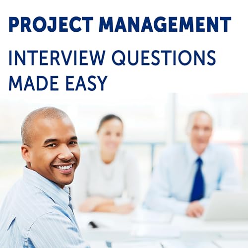 Project Management Interview Questions Made Easy by Andrew Makar episode artwork