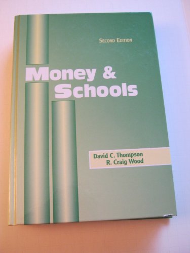 Money and Schools 1930556179 Book Cover