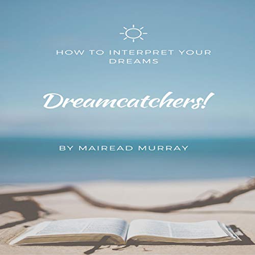 Dreamcatchers! by Mairead Murray, Anita Murray episode artwork