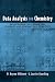 Data Analysis for Chemistry: An Introductory Guide for Students and Laboratory Scientists