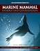 An Introduction to Marine Mammal Biology and Conservation