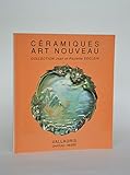  Céramiques Art nouveau : Collection Jean et Paulette Declein