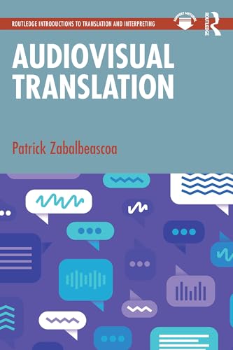 Audiovisual Translation (Routledge Introductions to Translation and Interpreting) (English Edition)