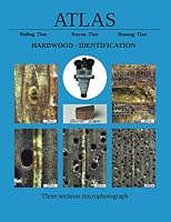 Atlas Hardwood Identification: Three Sections Micro-photograph 1777714001 Book Cover