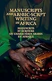 Manuscripts and Arabic-script writing in Africa