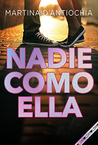 Nadie como ella (Serie NADIE 2) (Montena)