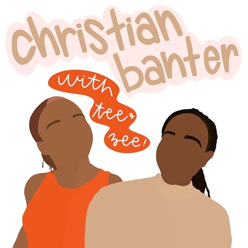 Couverture de Christian Banter with Tee and Zee