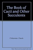 The Book of Cacti and Other Succulents B00BCRPFCI Book Cover