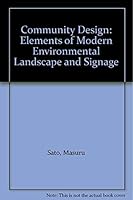 Community Design; Elements of Modern Environmental Landscape and Signage 4766106806 Book Cover