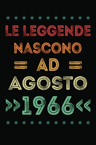 Le Leggende Nascono Ad Agosto 1966: Idea regalo originale e divertente di 57 anni per donne e uomini. Taccuino a righe