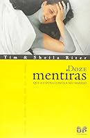 Doze Mentiras que a Esposa Conta a Seu Marido 8524303697 Book Cover