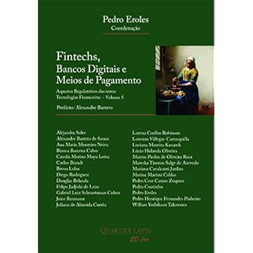 Capa do livro Fintechs, Bancos Digitais e Meios de Pagamento, Volume 5. Aspectos Regulatórios das Novas Tecnologias Financeiras
