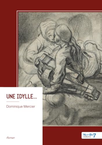  Une Idylle...