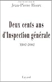  Bicentenaire de l\'Inspection Académique de Jean-Pierre Rioux (15 octobre 2002) Broché