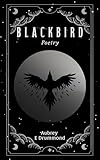 Blackbird: Poetry (Inside The Circle of The Sun…)
