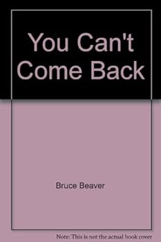 Paperback You Can't Come Back Book
