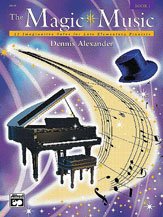 The Magic of Music - Book 1 - Piano - Late Elementary