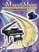 The Magic of Music - Book 1 - Piano - Late Elementary