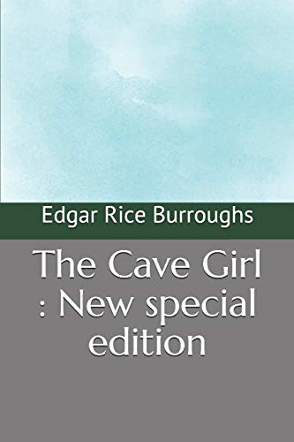 The Cave Girl: New special edition B08DSSZFYK Book Cover
