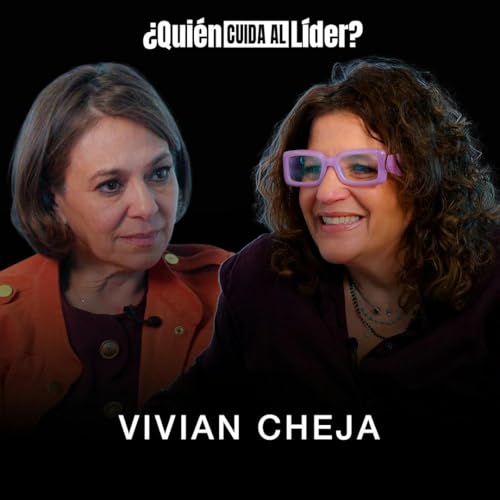 88. Tu mente est&aacute; saboteando tu &eacute;xito con Vivian Cheja