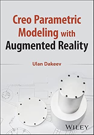 Creo Parametric Modeling with Augmented Reality-Wow! eBook