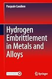 Hydrogen Embrittlement in Metals and Alloys