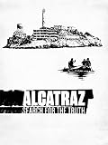 Alcatraz: Search for the Truth HD