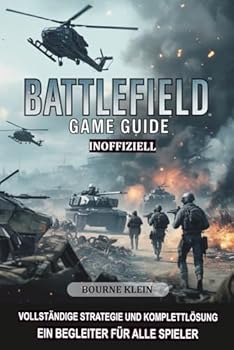 BATTLEFIELD VI: INOFFIZIELLER SPIELLEITFADEN