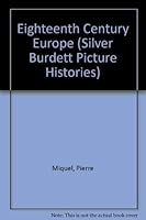 Eighteenth Century Europe (Silver Burdett Picture Histories) 0382066189 Book Cover