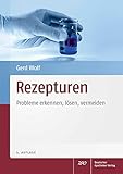 rezepturen  Rezepturen: Probleme erkennen, lösen, vermeiden