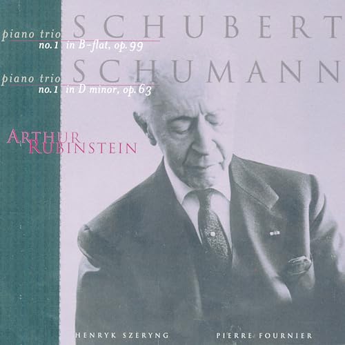 Rubinstein Collection, Vol. 76: Schubert Piano Trio No. 1 / Schumann Piano Trio No. 1