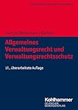Allgemeines Verwaltungsrecht und Verwaltungsrechtsschutz