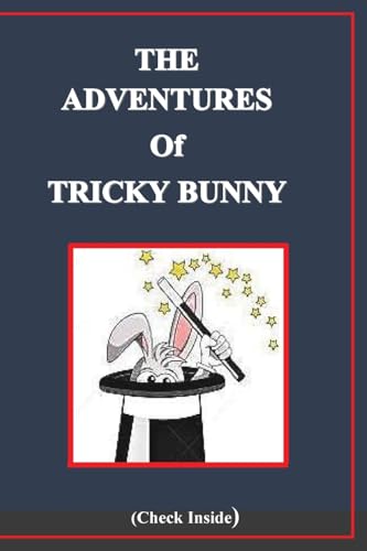 The Adventures of Tricky Bunny