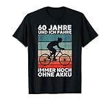 60. Geburtstag 60 Jahre Fahrrad Fahrradfahrer Spruch T-Shirt