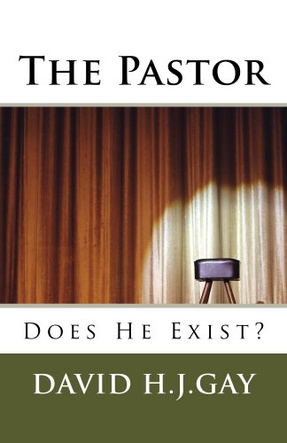 The Pastor: Does He Exist?
