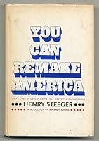 You can remake America B0006BVMGO Book Cover