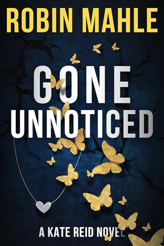 Gone Unnoticed (Kate Reid FBI Thrillers Book 3)
