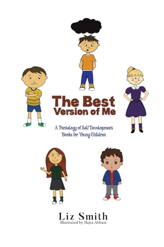 The Best Version Of Me: A Pentalogy Of Self Development Books For Young Children