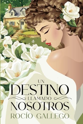 Un destino llamado nosotros: Una comedia romántica contemporánea Strangers to lovers en un Smal...