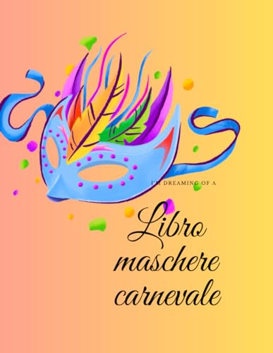 Libro maschere carnevale