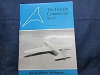 The Douglas Commercial story: including DC-1, DC-2, DST, DC-3 and C-17 series; 0851300162 Book Cover