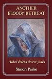 Cover zum Buch Another Bloody Retreat: Abbot Peter's...