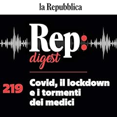 Couverture de Covid, il lockdown e i tormenti dei medici