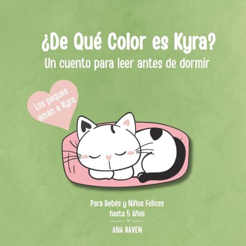 ¿De Qué Color es Kyra?: Un cuento para leer antes de dormir. Para...