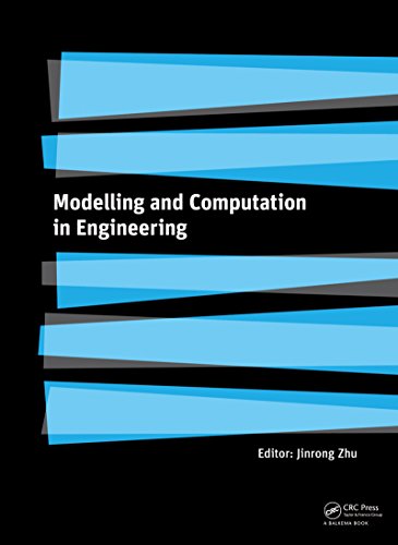 Modelling and Computation in Engineering solutionner les calculs de structures complexes