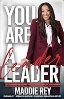 You Are A Leader B0CXDHFYDM Book Cover